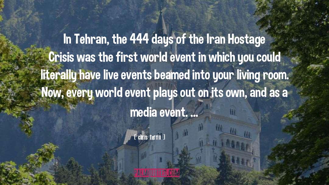 Chris Terrio Quotes: In Tehran, the 444 days