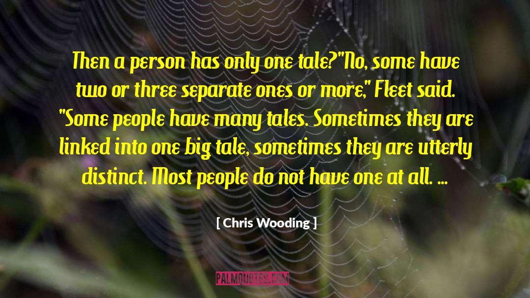 Chris Wooding Quotes: Then a person has only