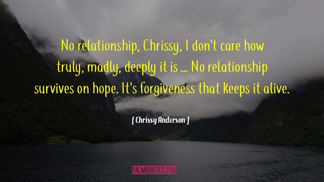 Chrissy Anderson Quotes: No relationship, Chrissy, I don't