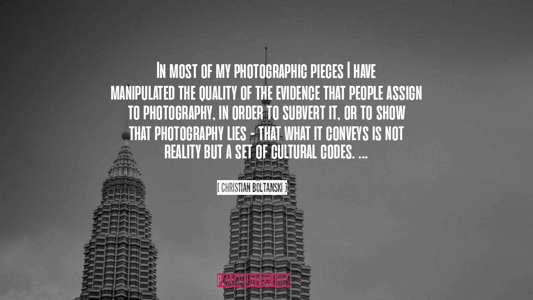 Christian Boltanski Quotes: In most of my photographic