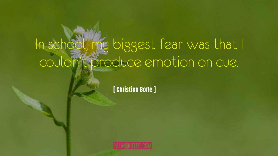 Christian Borle Quotes: In school, my biggest fear