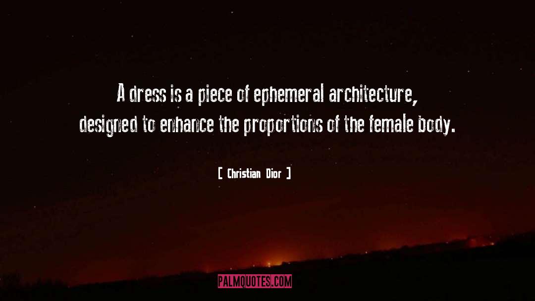 Christian Dior Quotes: A dress is a piece