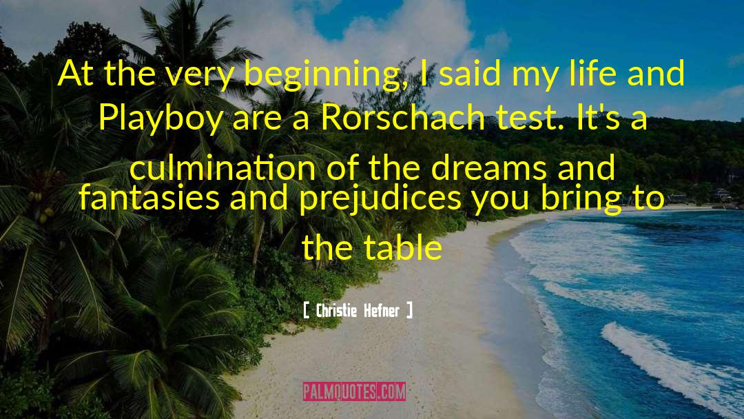 Christie Hefner Quotes: At the very beginning, I