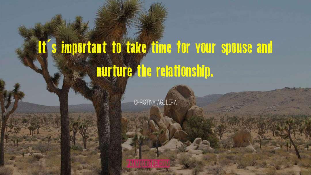 Christina Aguilera Quotes: It's important to take time