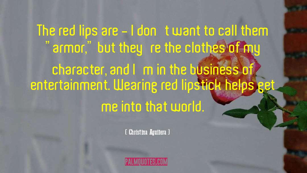 Christina Aguilera Quotes: The red lips are -