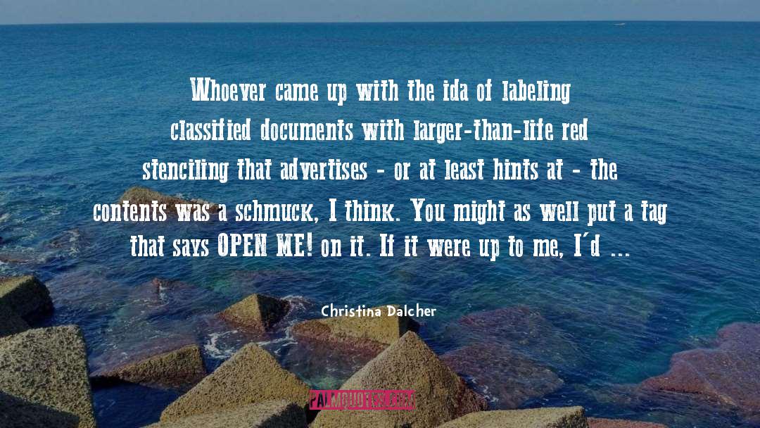 Christina Dalcher Quotes: Whoever came up with the