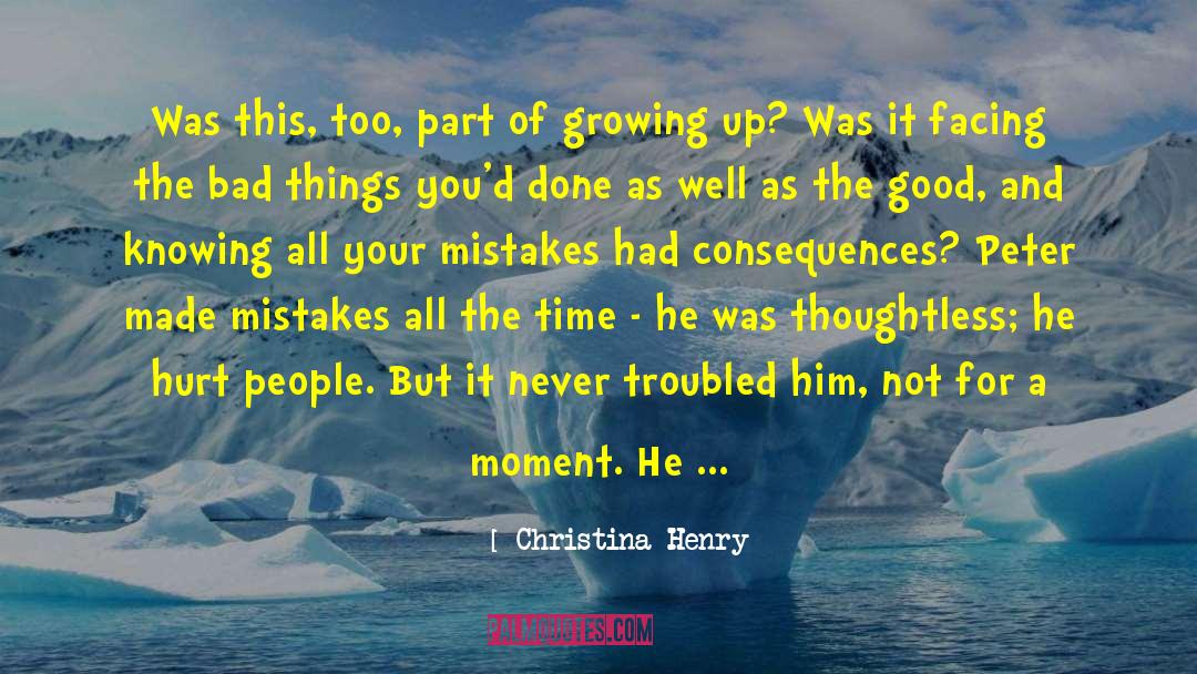 Christina Henry Quotes: Was this, too, part of