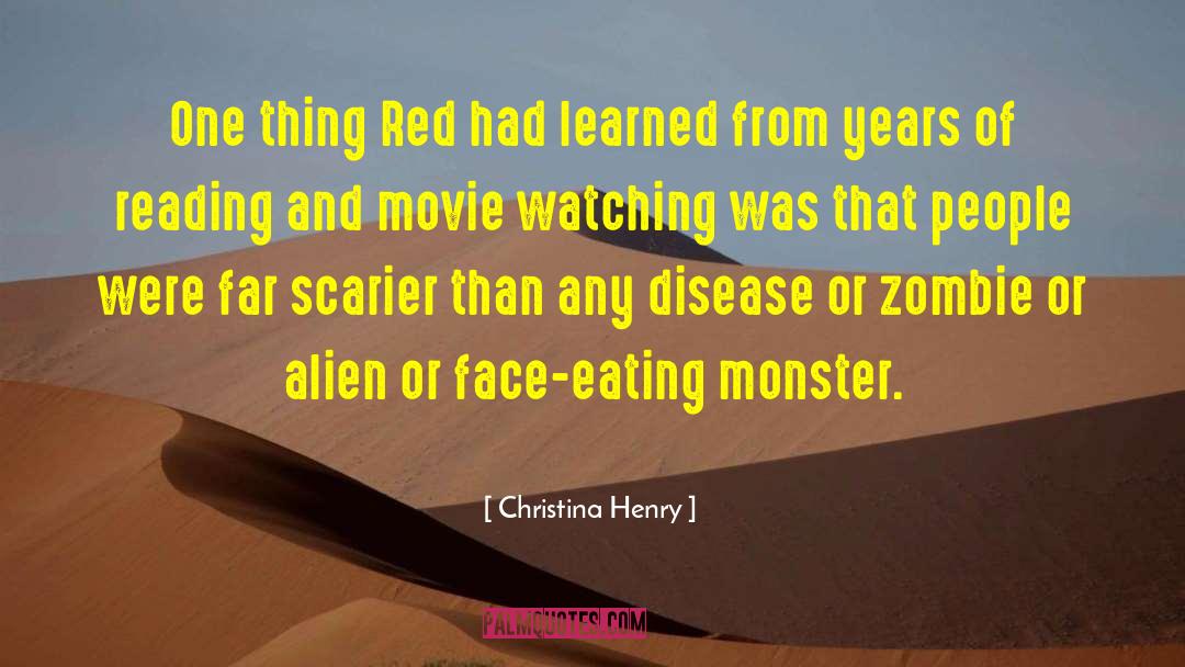 Christina Henry Quotes: One thing Red had learned