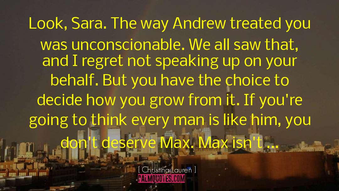 Christina Lauren Quotes: Look, Sara. The way Andrew