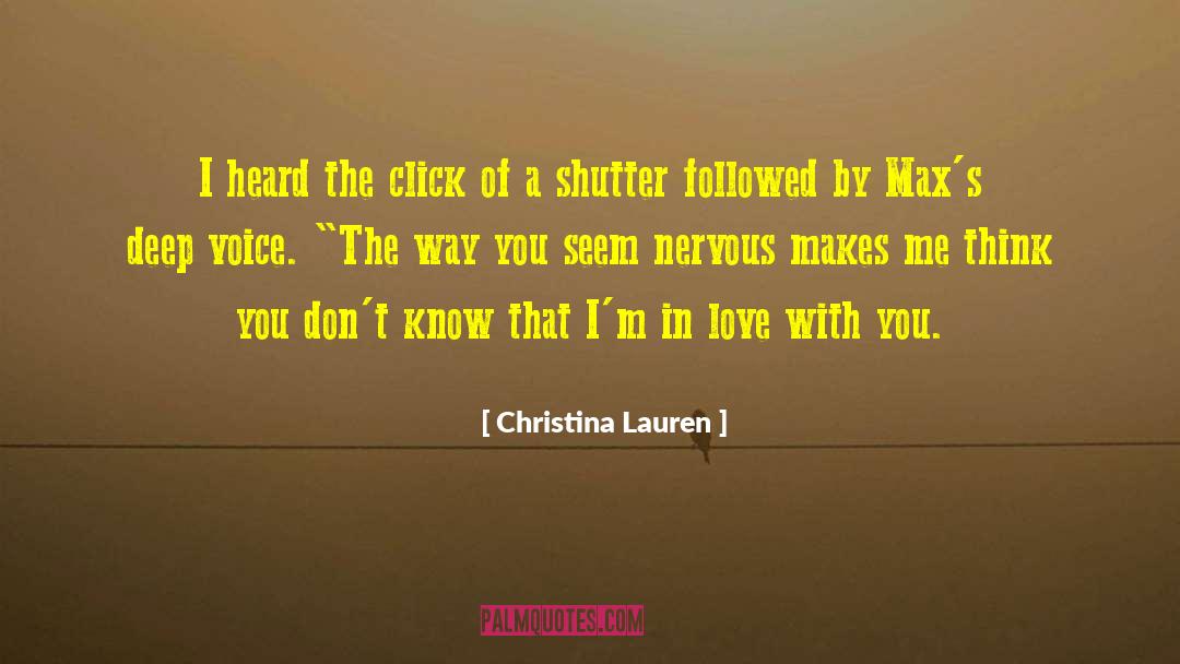 Christina Lauren Quotes: I heard the click of