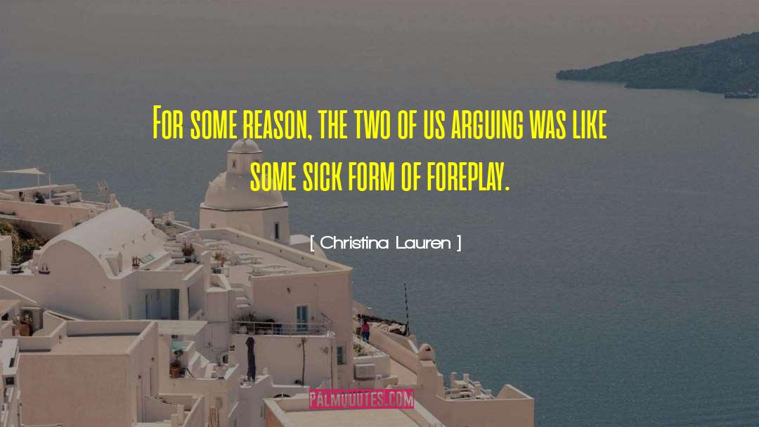 Christina Lauren Quotes: For some reason, the two