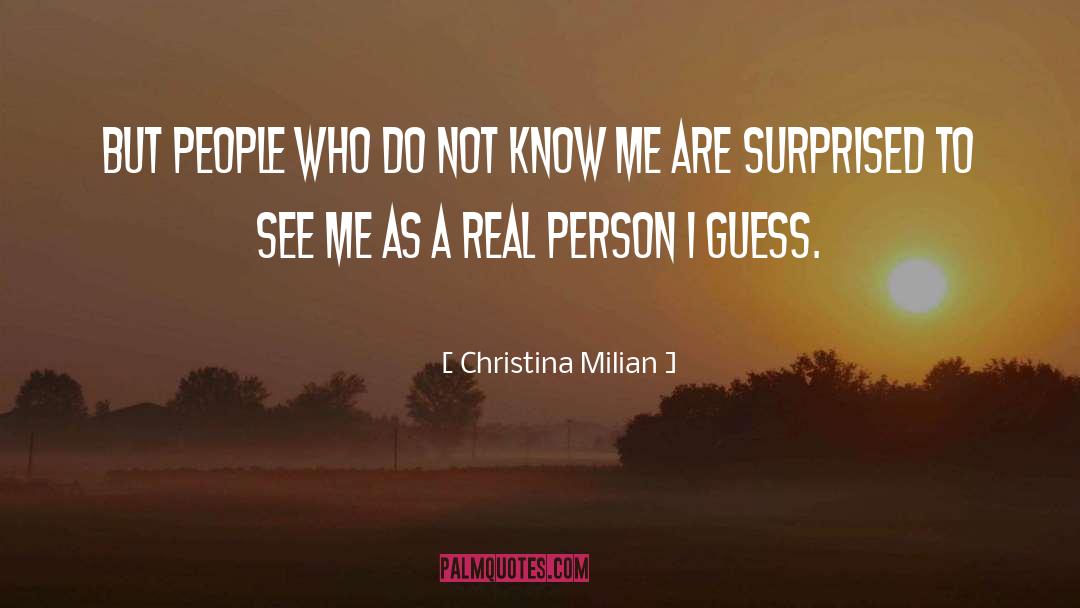 Christina Milian Quotes: But people who do not