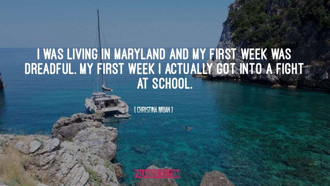 Christina Milian Quotes: I was living in Maryland