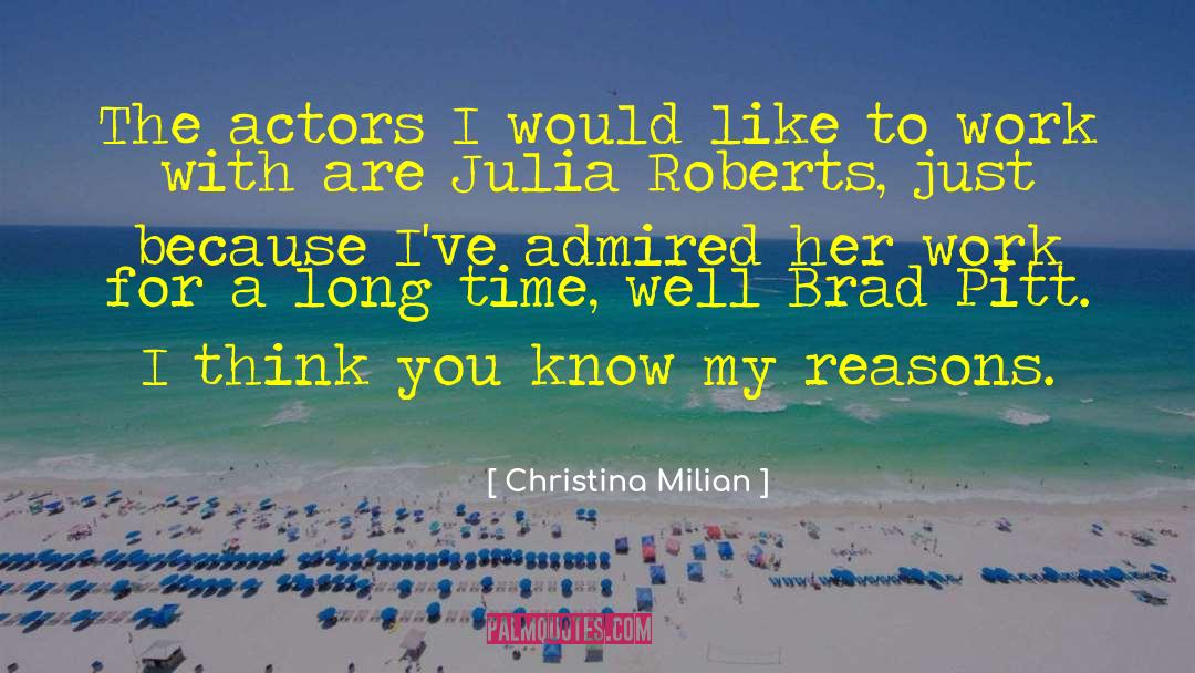 Christina Milian Quotes: The actors I would like