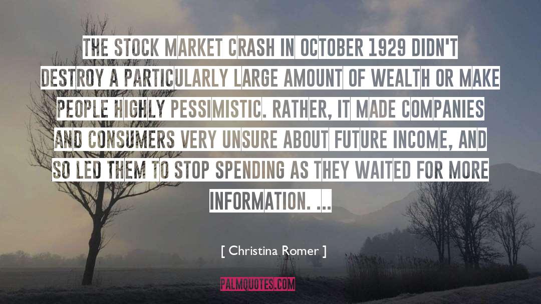 Christina Romer Quotes: The stock market crash in