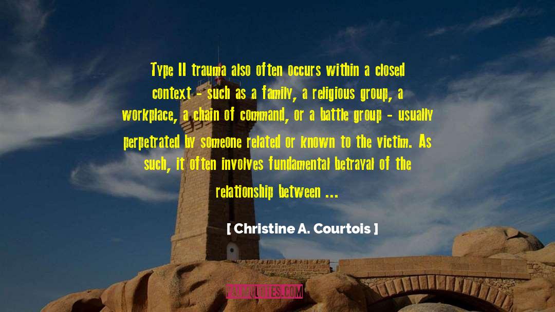 Christine A. Courtois Quotes #976304