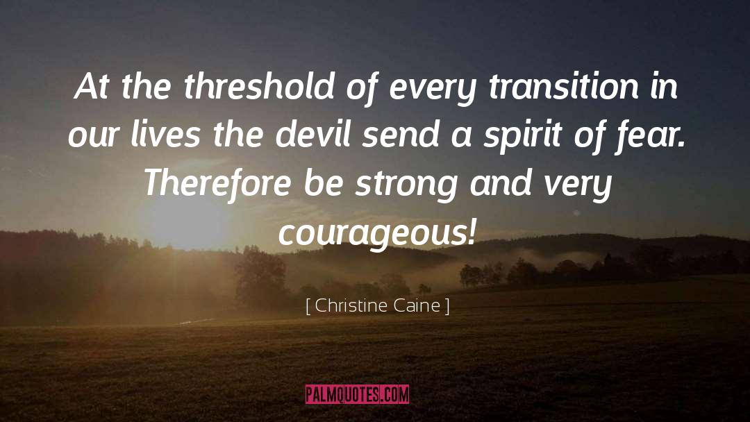 Christine Caine Quotes: At the threshold of every