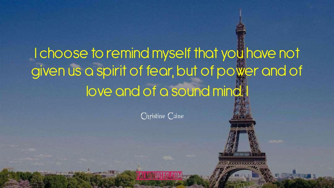 Christine Caine Quotes: I choose to remind myself