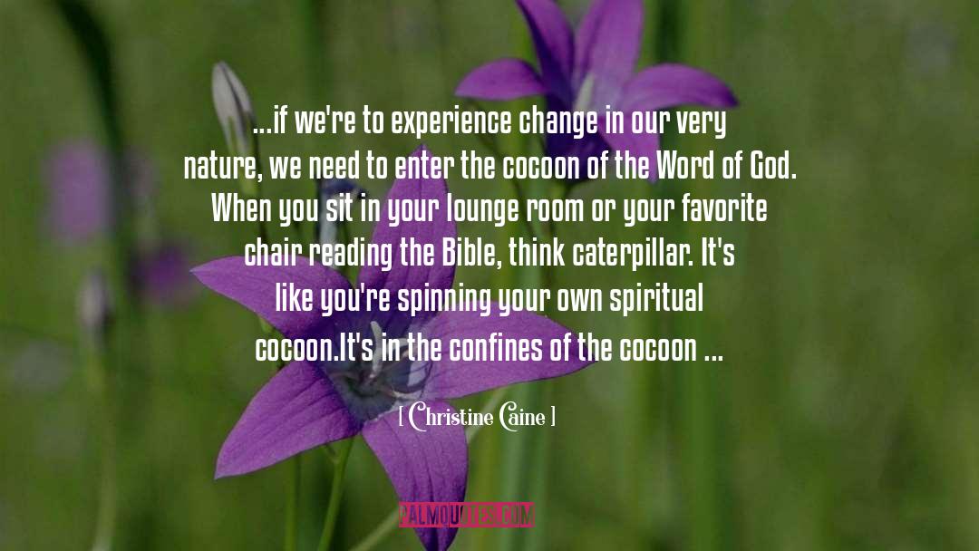 Christine Caine Quotes: ...if we're to experience change