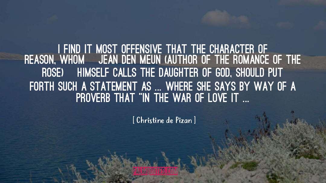 Christine De Pizan Quotes: I find it most offensive