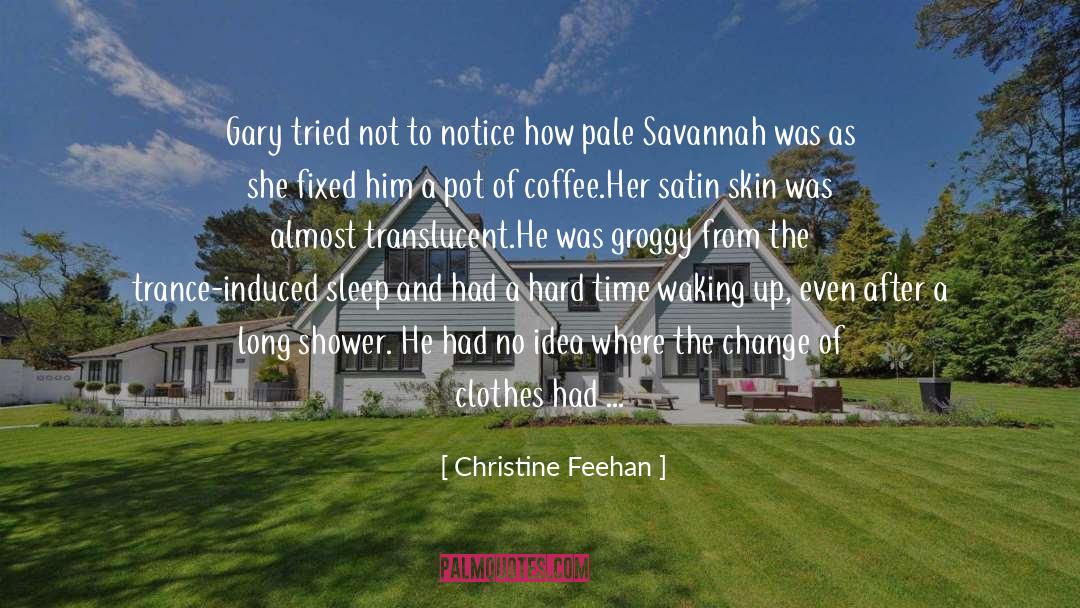 Christine Feehan Quotes: Gary tried not to notice