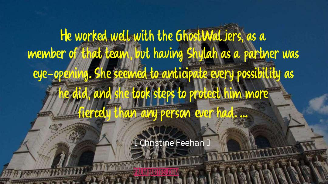 Christine Feehan Quotes: He worked well with the