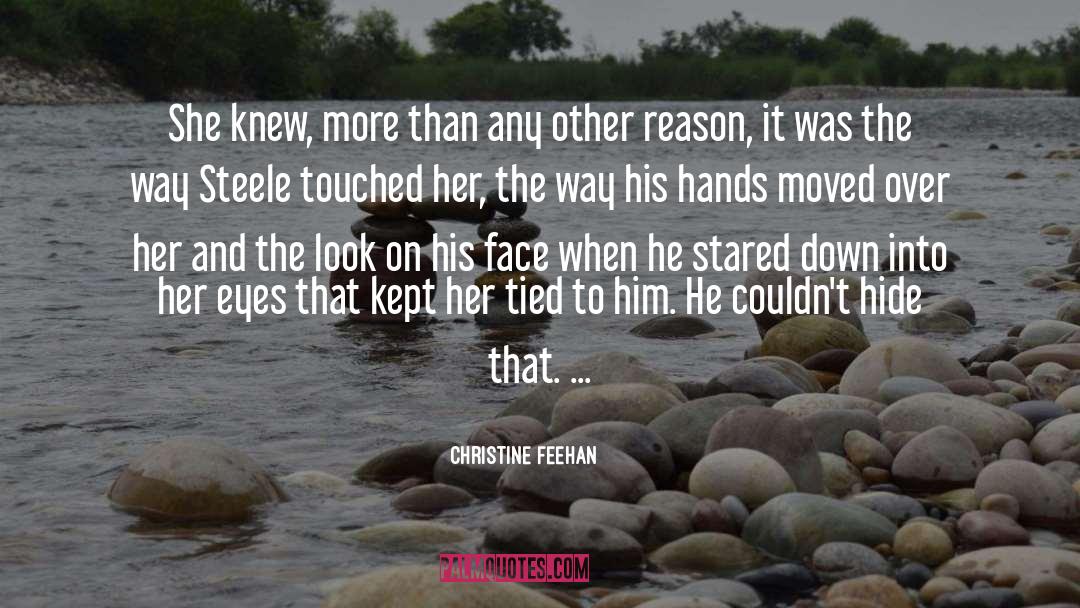 Christine Feehan Quotes: She knew, more than any