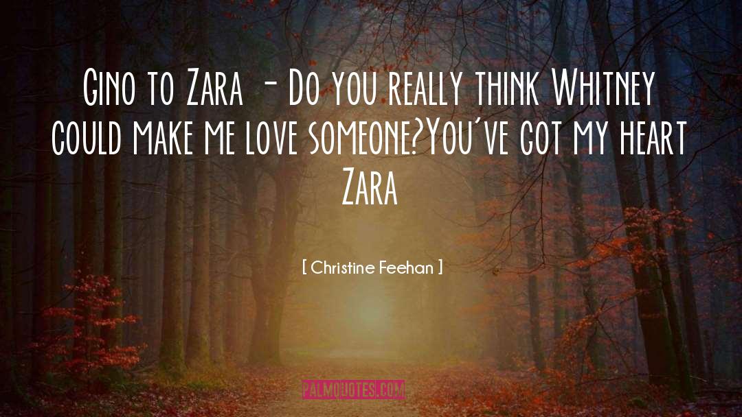 Christine Feehan Quotes: Gino to Zara - Do