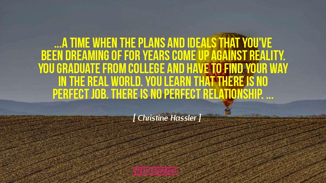 Christine Hassler Quotes: ...a time when the plans