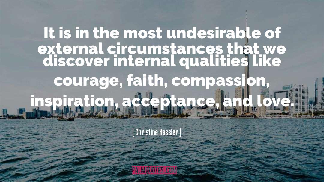 Christine Hassler Quotes: It is in the most