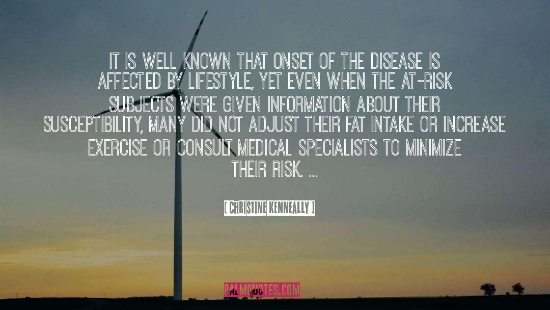 Christine Kenneally Quotes: It is well known that