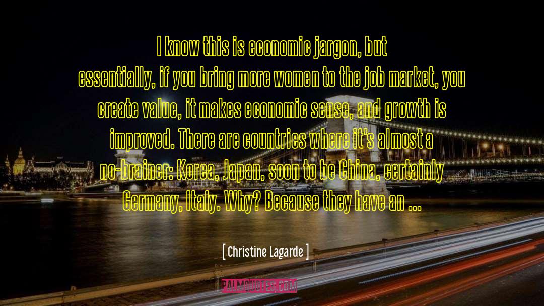 Christine Lagarde Quotes: I know this is economic