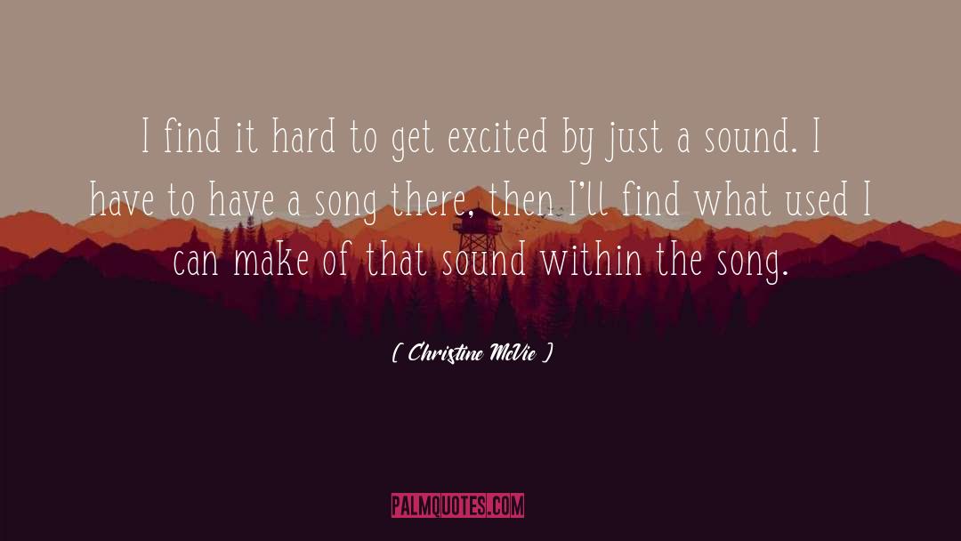 Christine McVie Quotes: I find it hard to