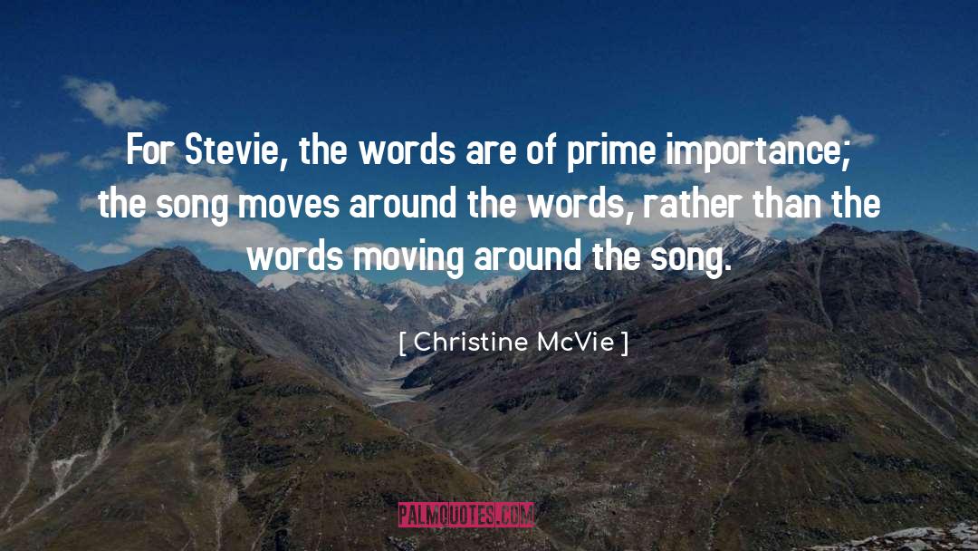 Christine McVie Quotes: For Stevie, the words are