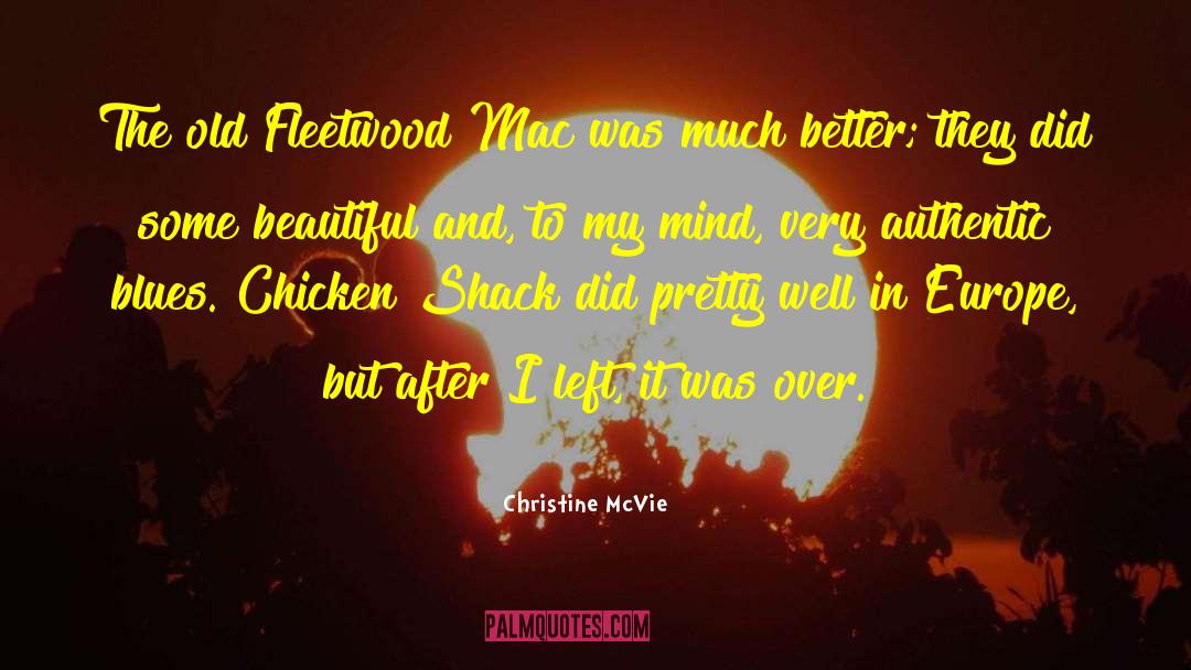 Christine McVie Quotes: The old Fleetwood Mac was