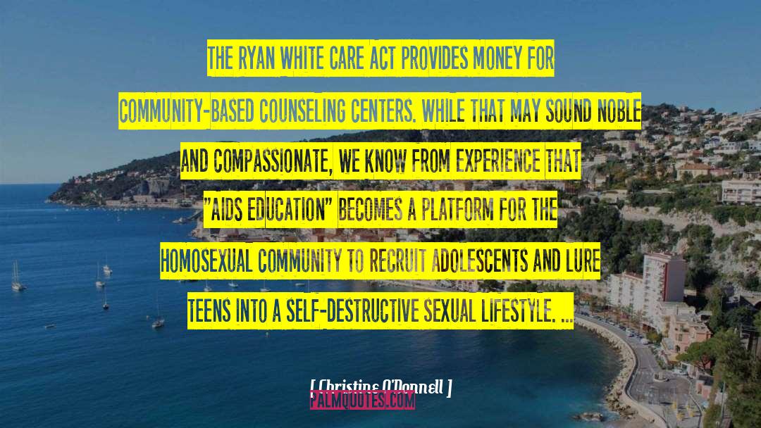 Christine O'Donnell Quotes: The Ryan White Care Act