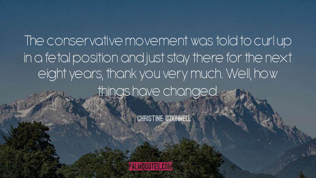 Christine O'Donnell Quotes: The conservative movement was told