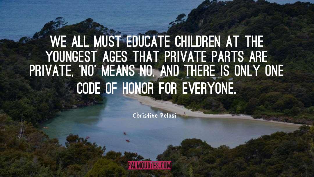 Christine Pelosi Quotes: We all must educate children