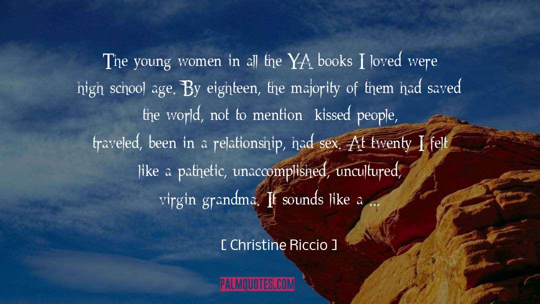 Christine Riccio Quotes: The young women in all