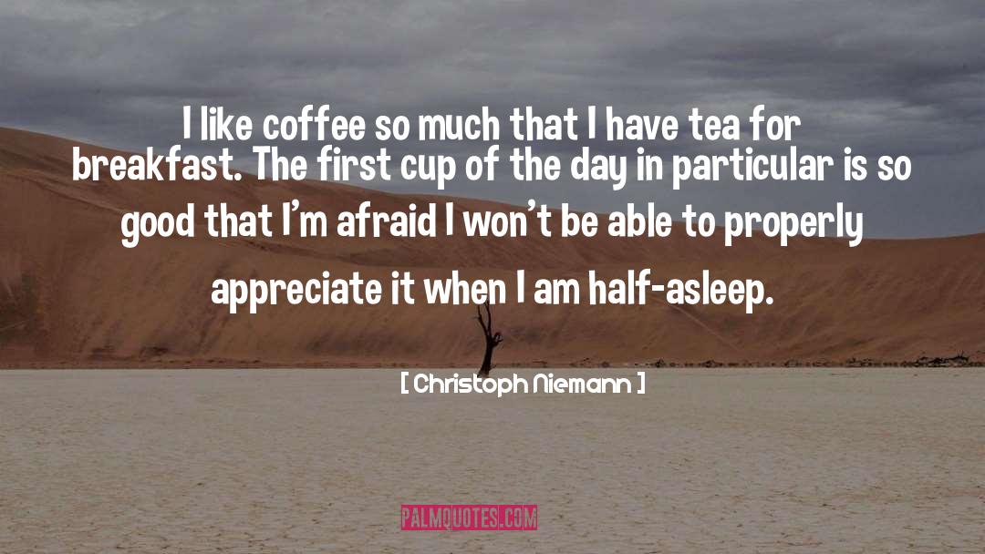 Christoph Niemann Quotes: I like coffee so much