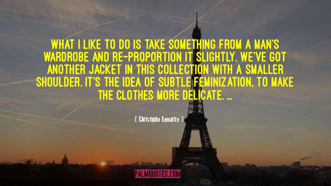 Christophe Lemaitre Quotes: What I like to do