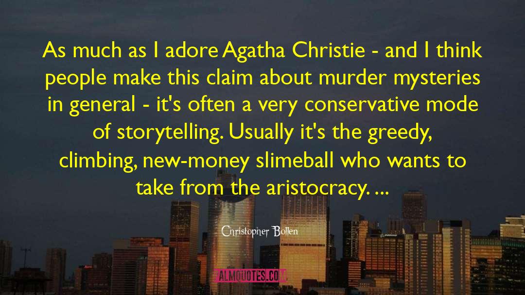 Christopher Bollen Quotes: As much as I adore
