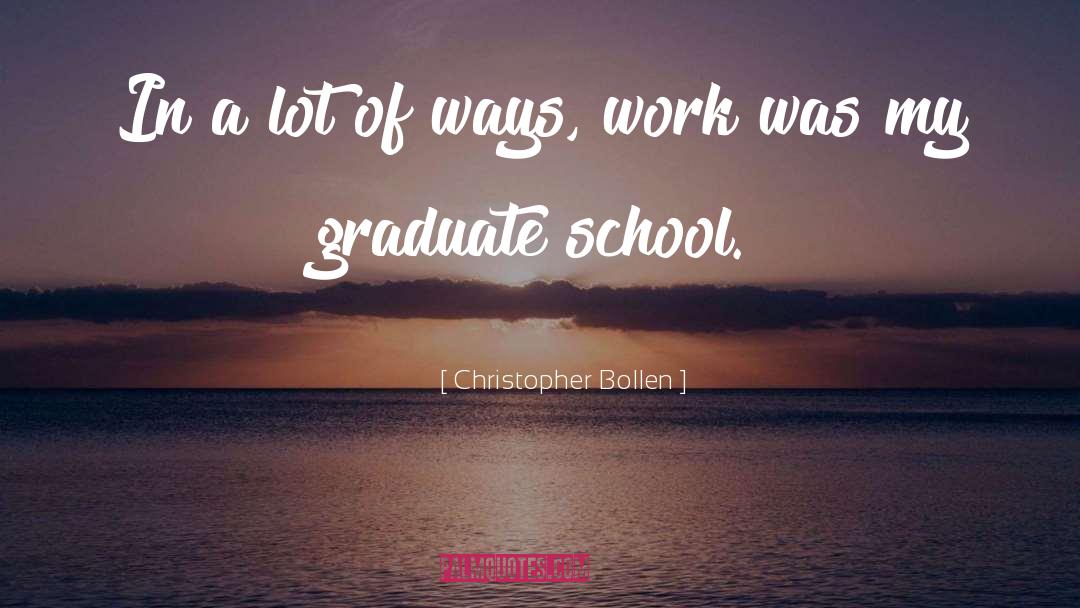 Christopher Bollen Quotes: In a lot of ways,