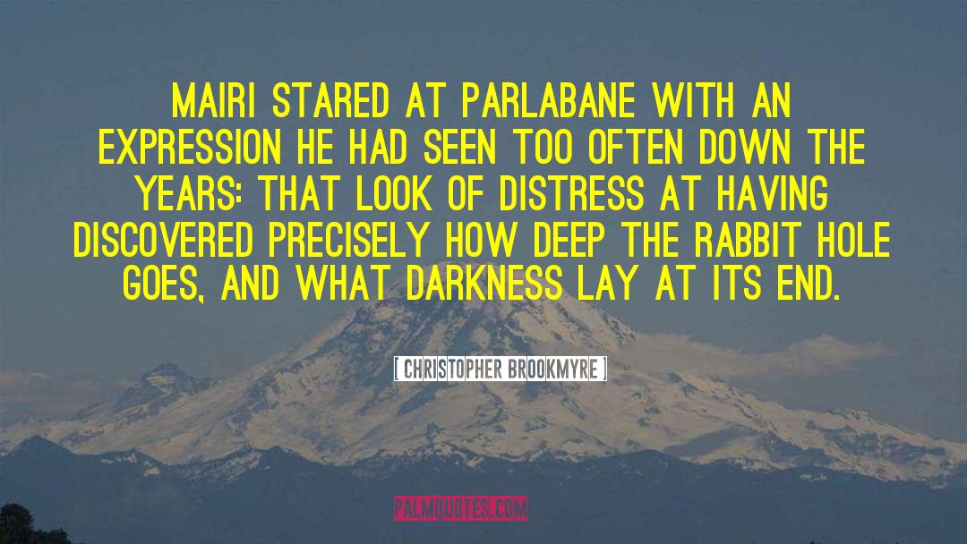 Christopher Brookmyre Quotes: Mairi stared at Parlabane with
