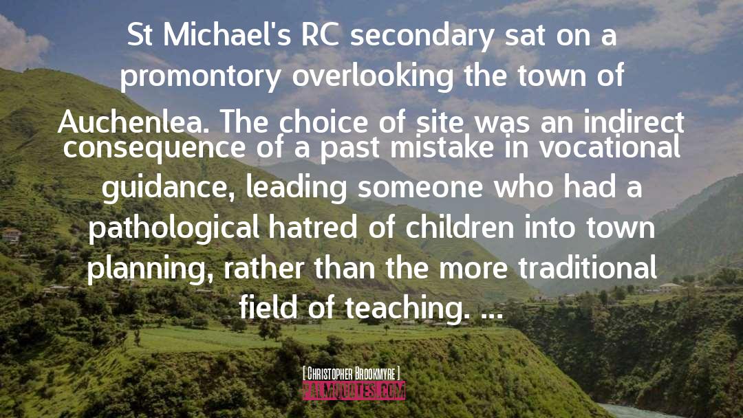 Christopher Brookmyre Quotes: St Michael's RC secondary sat