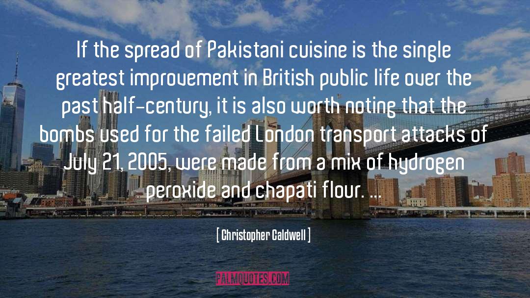 Christopher Caldwell Quotes: If the spread of Pakistani