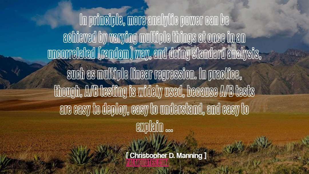 Christopher D. Manning Quotes: In principle, more analytic power