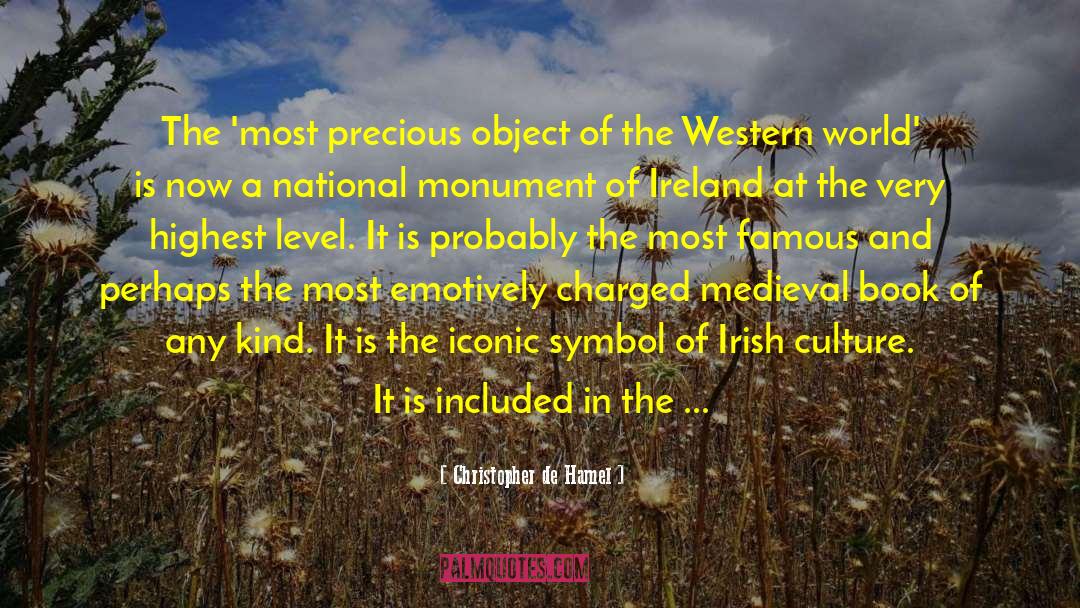 Christopher De Hamel Quotes: The 'most precious object of