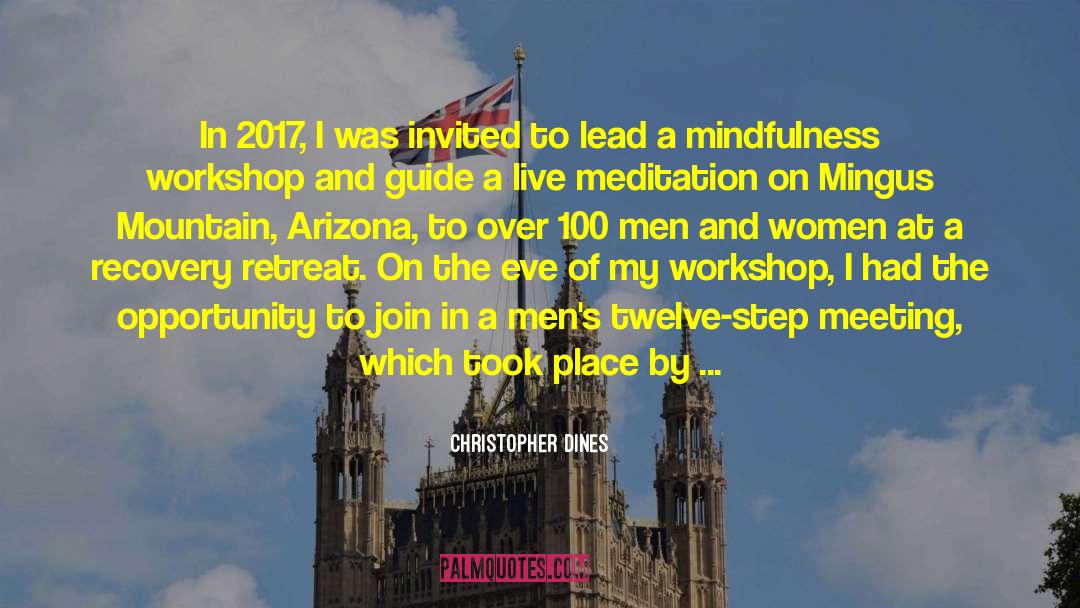 Christopher Dines Quotes: In 2017, I was invited