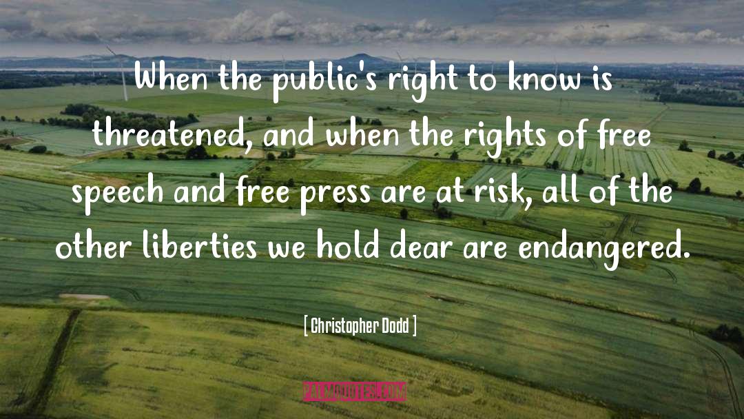 Christopher Dodd Quotes: When the public's right to